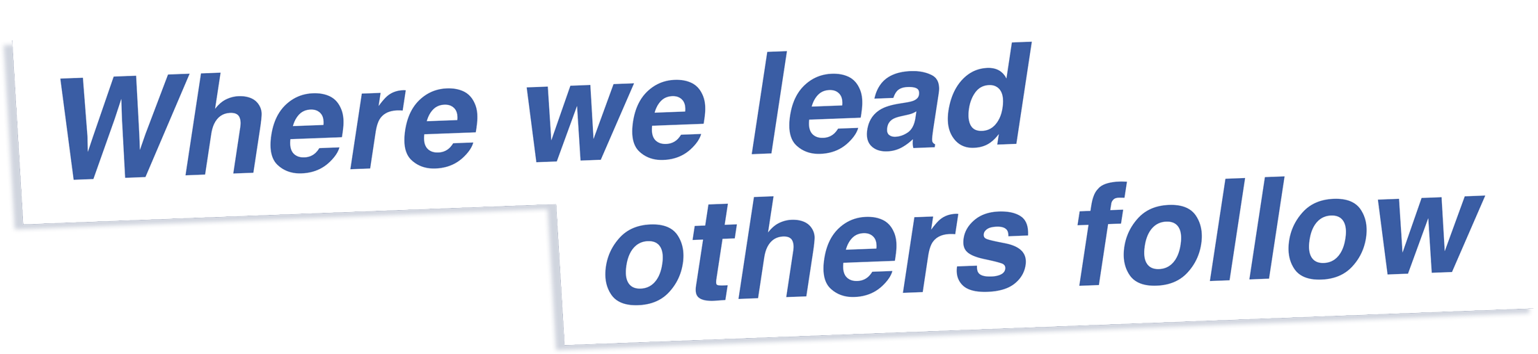 Hoistline Tagline: Where we lead, others follow.